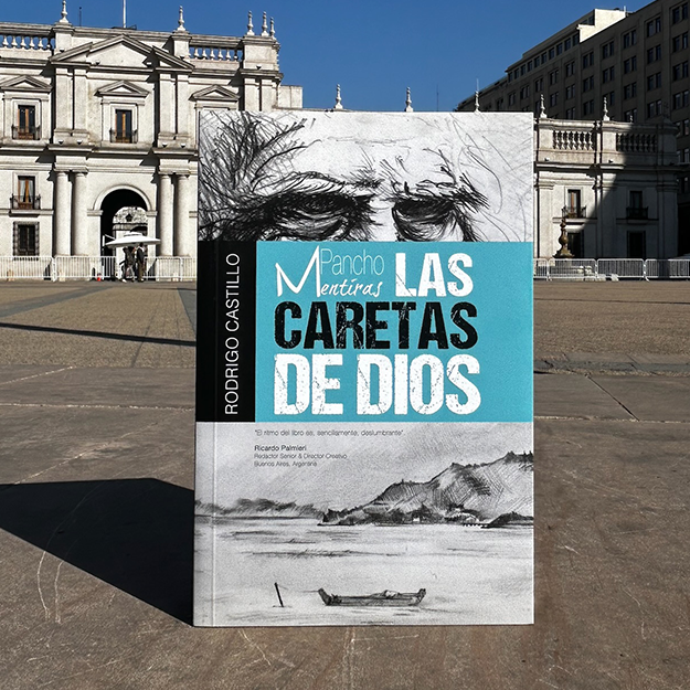 Pancho Mentiras 2: Las Caretas de Dios (Spanish Edition) - Rodrigo Castillo